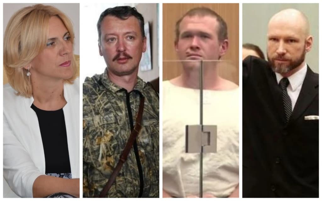 Željka Cvijanović, Igor Girkin, Brenton Tarrant, Anders Breivik